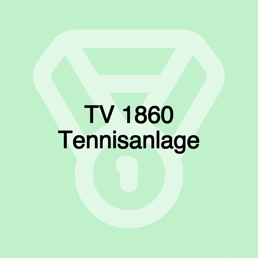 TV 1860 Tennisanlage