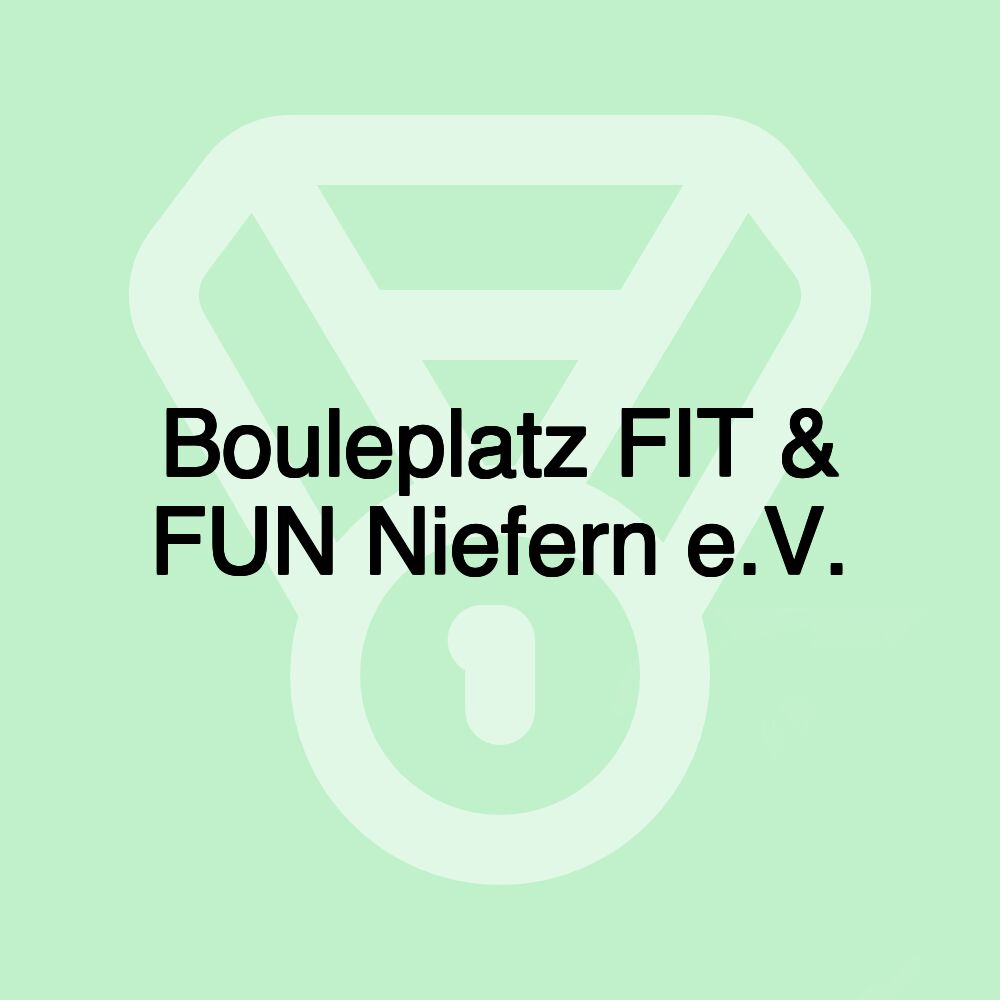 Bouleplatz FIT & FUN Niefern e.V.