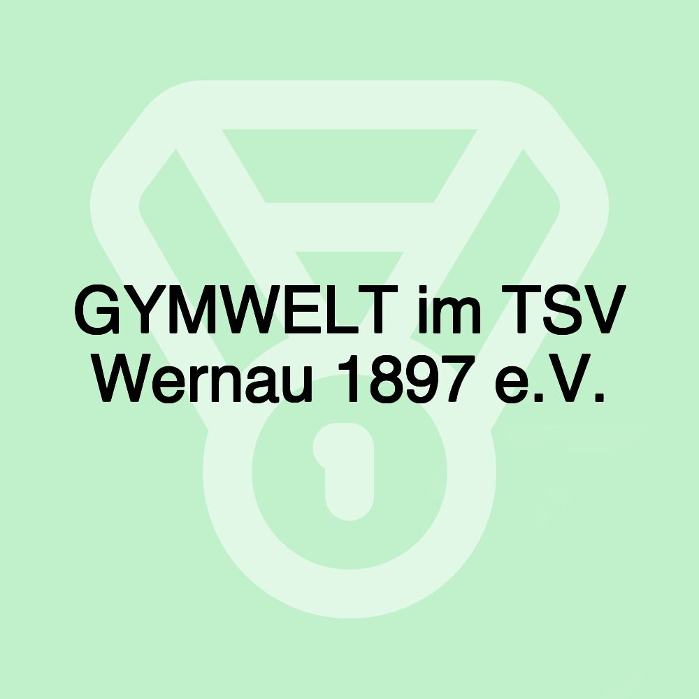 GYMWELT im TSV Wernau 1897 e.V.