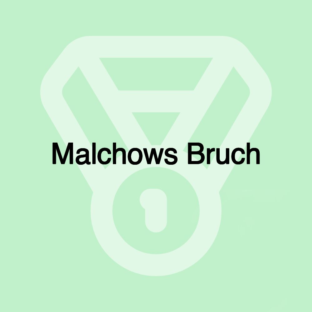 Malchows Bruch