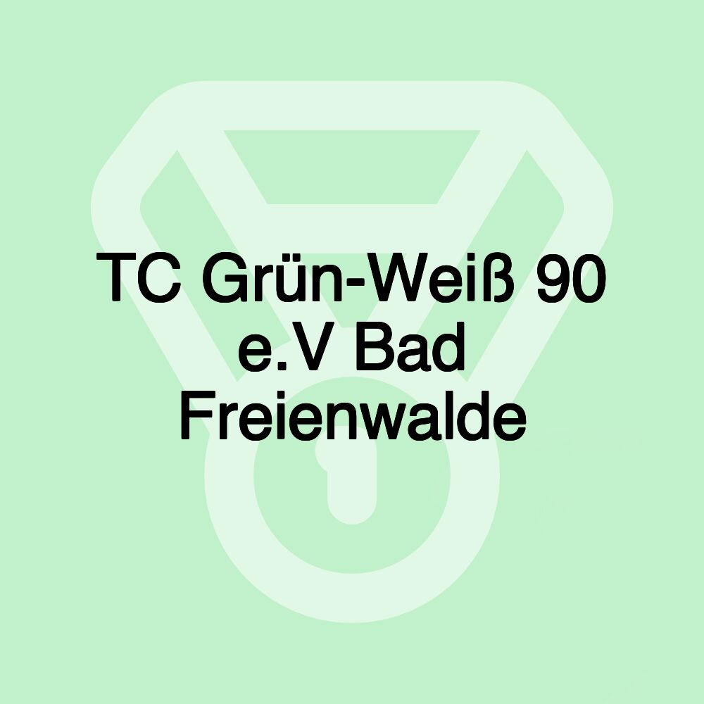 TC Grün-Weiß 90 e.V Bad Freienwalde