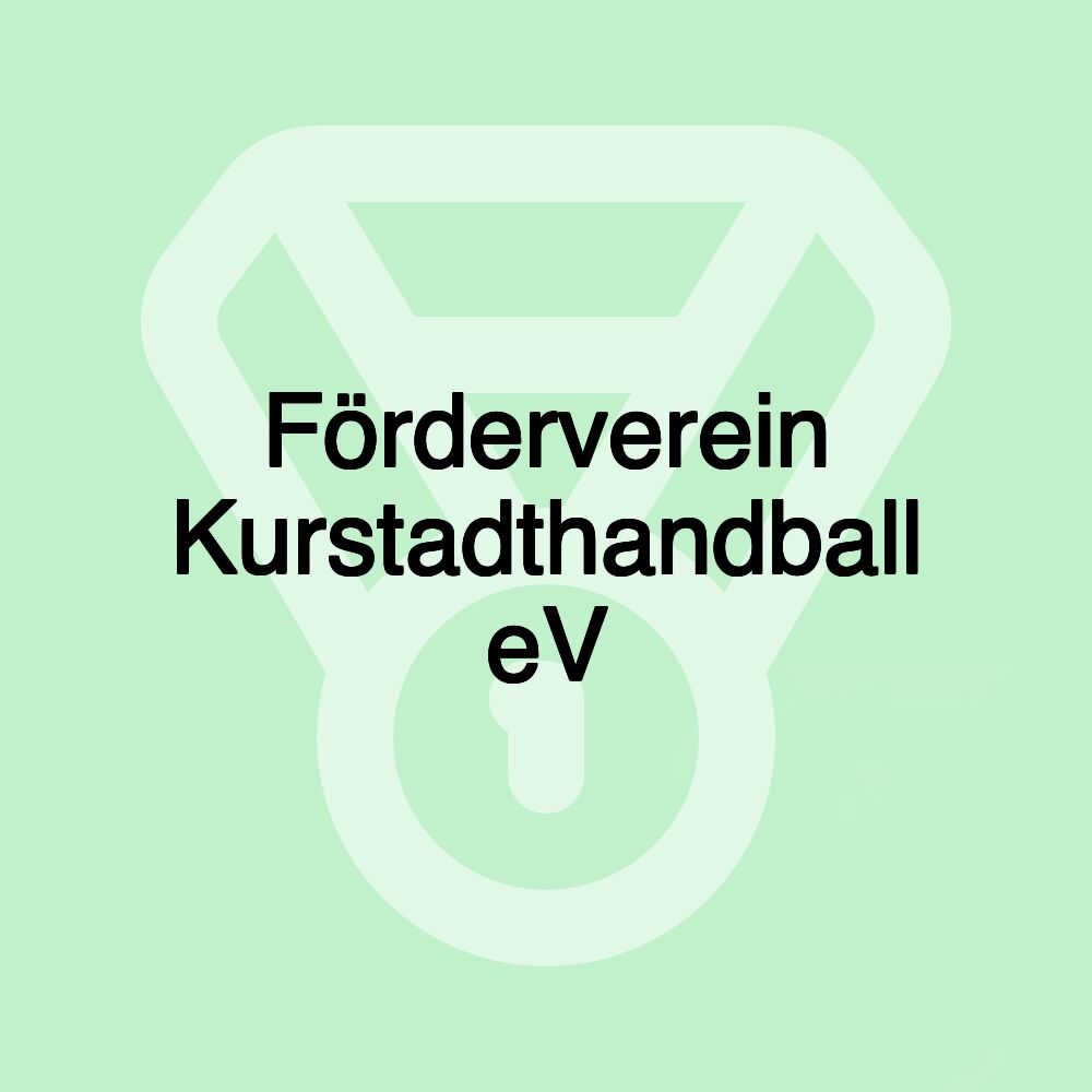 Förderverein Kurstadthandball eV