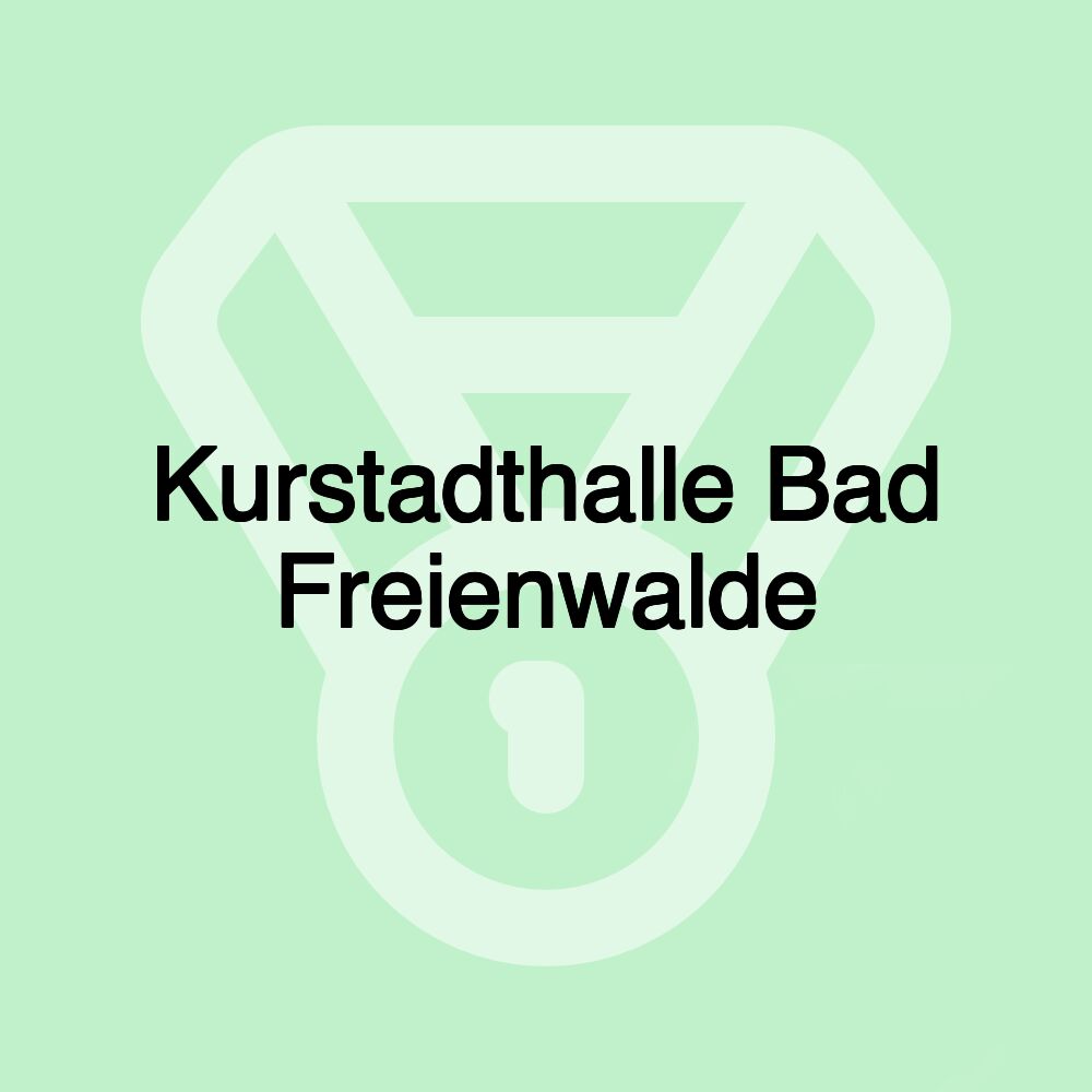 Kurstadthalle Bad Freienwalde