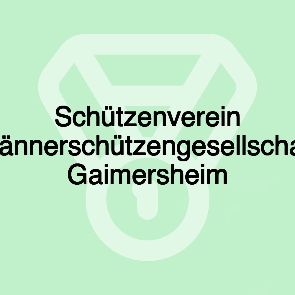 Schützenverein Männerschützengesellschaft Gaimersheim