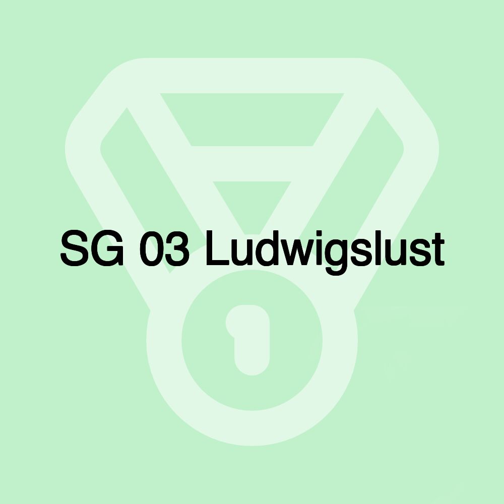 SG 03 Ludwigslust