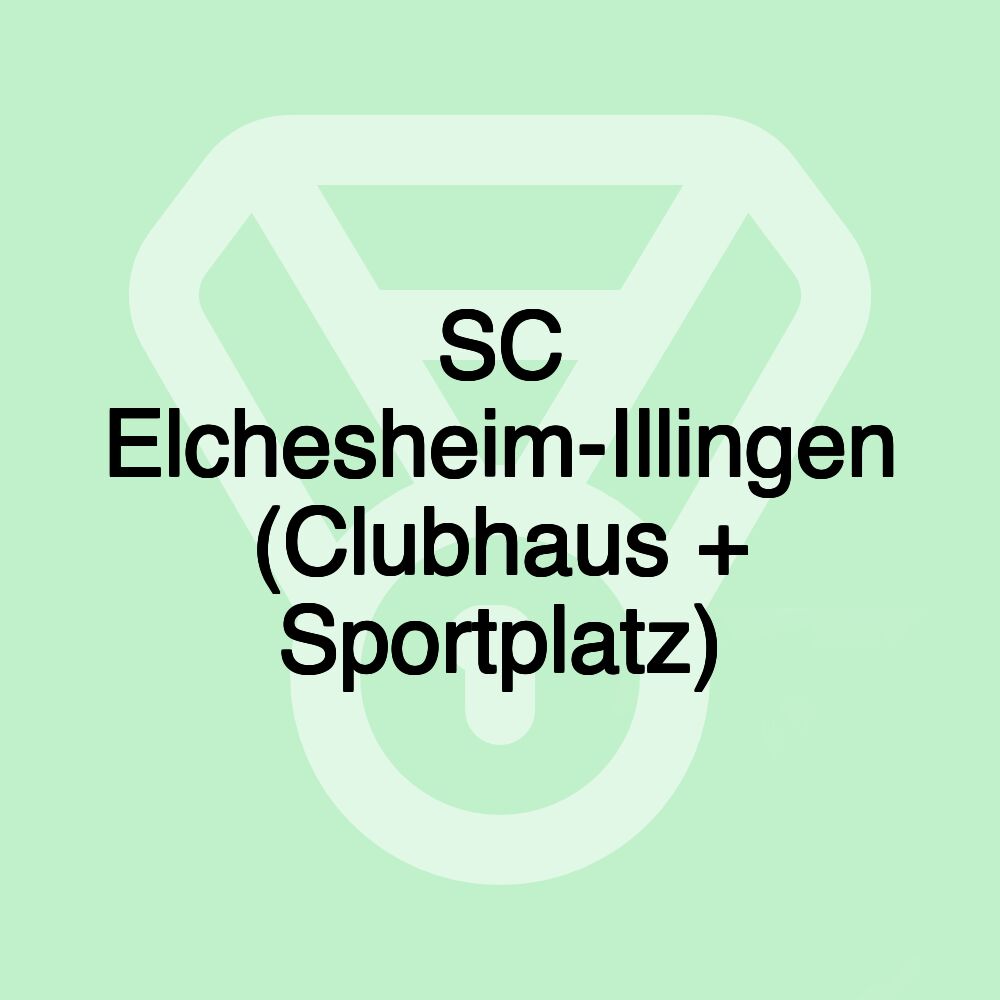 SC Elchesheim-Illingen (Clubhaus + Sportplatz)