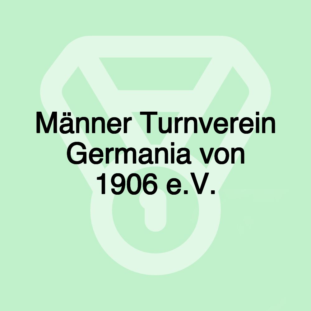 Männer Turnverein Germania von 1906 e.V.