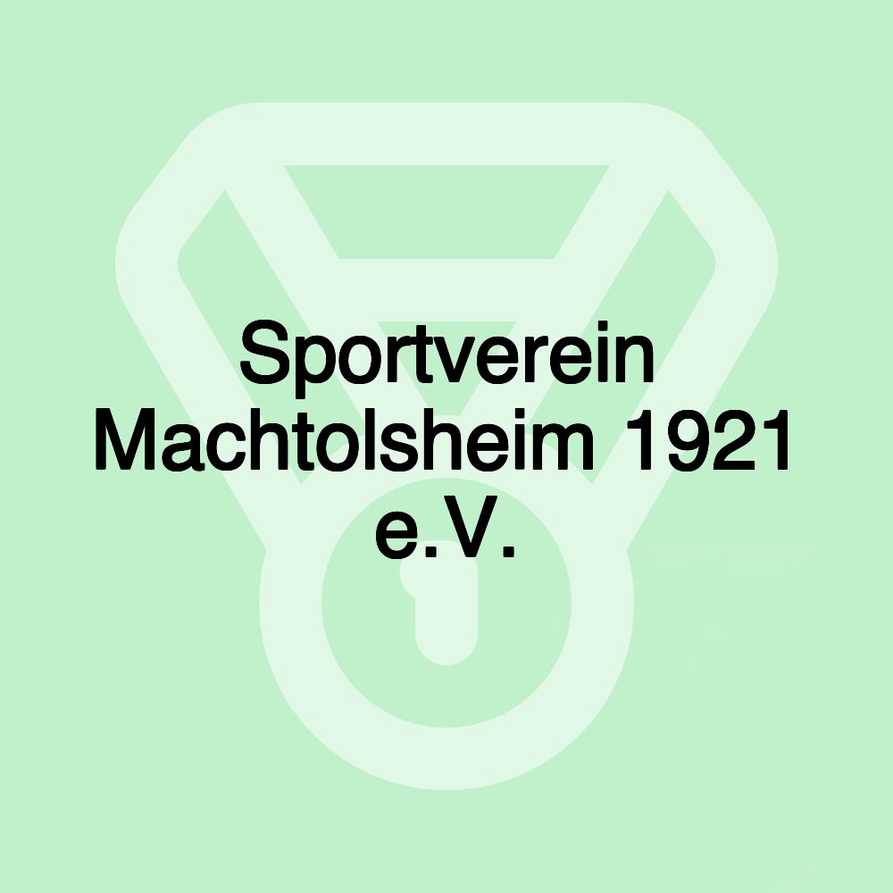 Sportverein Machtolsheim 1921 e.V.