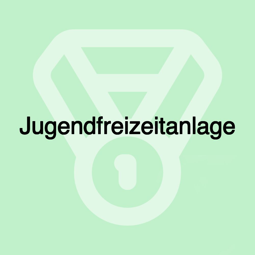 Jugendfreizeitanlage