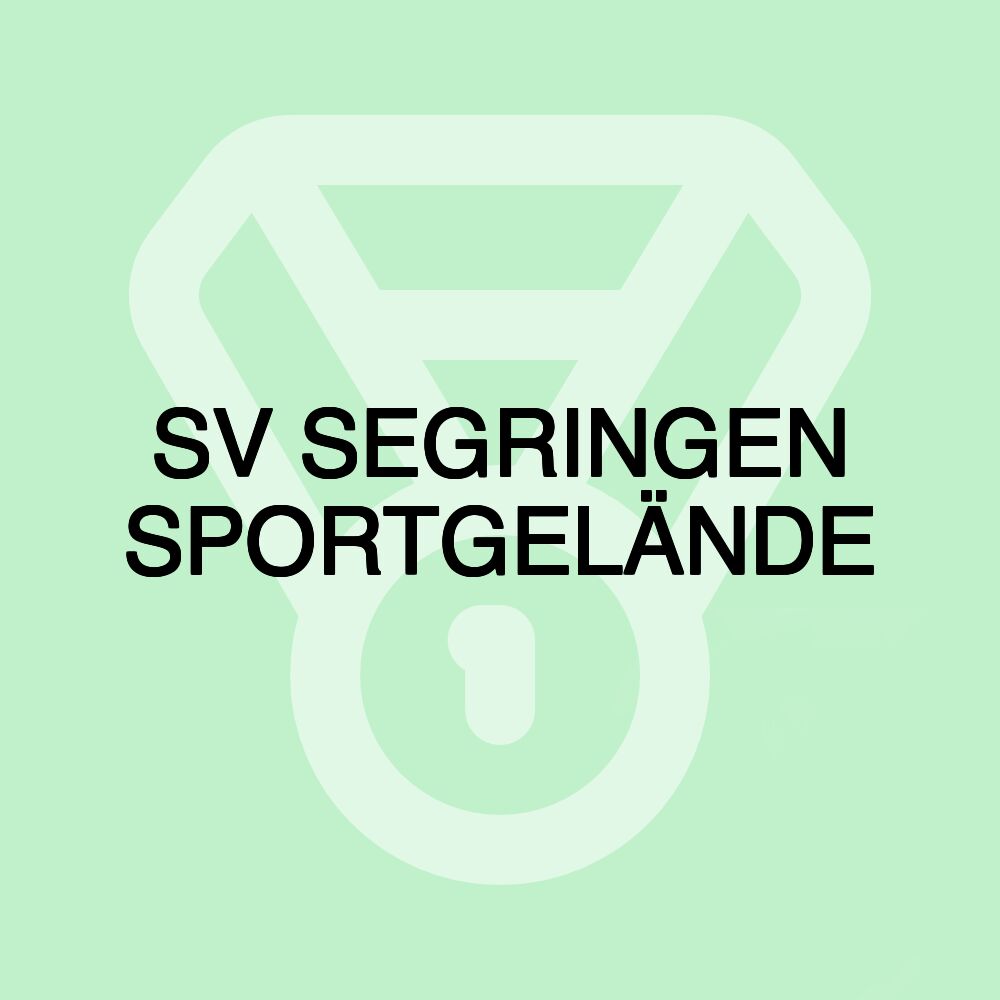 SV SEGRINGEN SPORTGELÄNDE