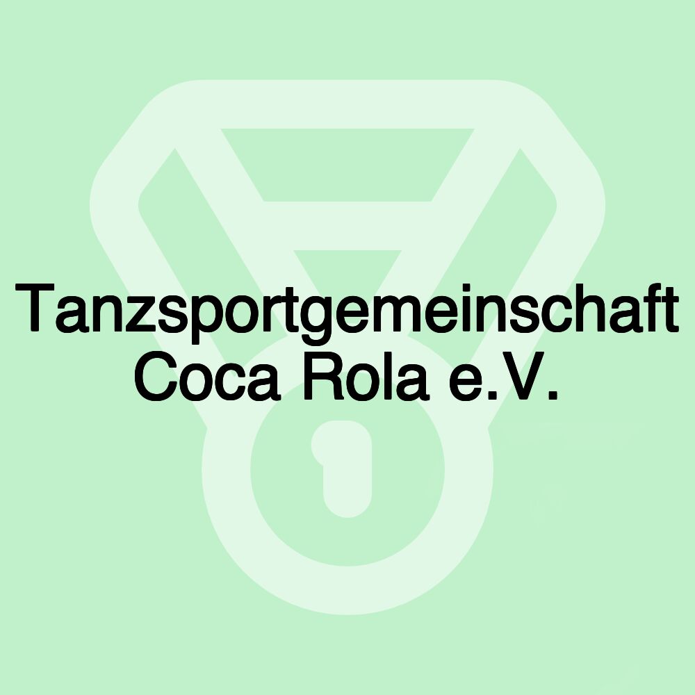 Tanzsportgemeinschaft Coca Rola e.V.