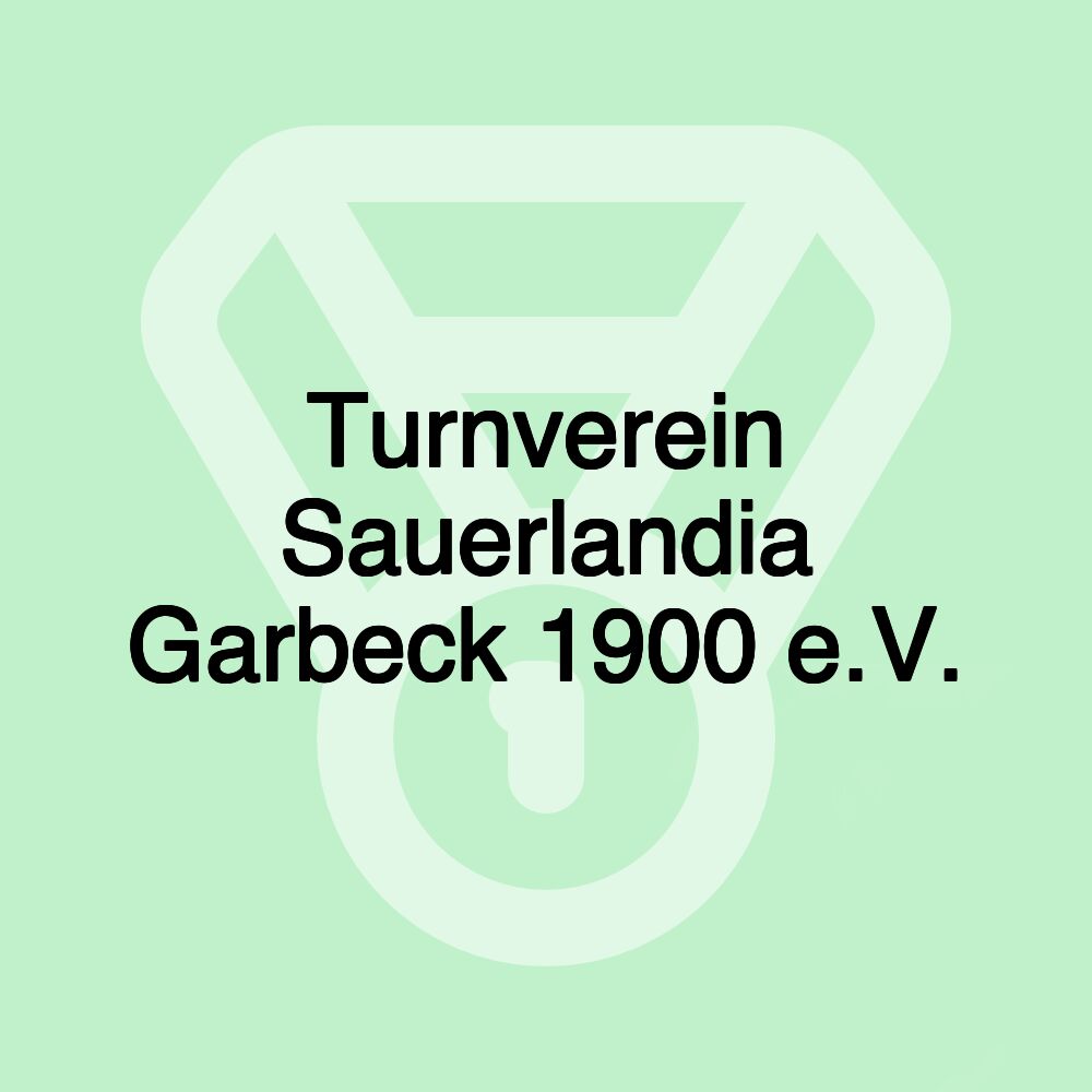 Turnverein Sauerlandia Garbeck 1900 e.V.