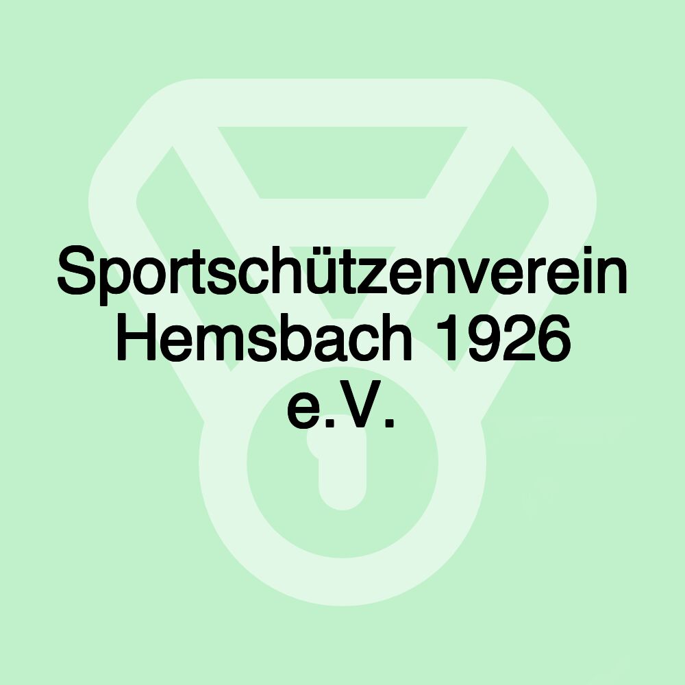 Sportschützenverein Hemsbach 1926 e.V.