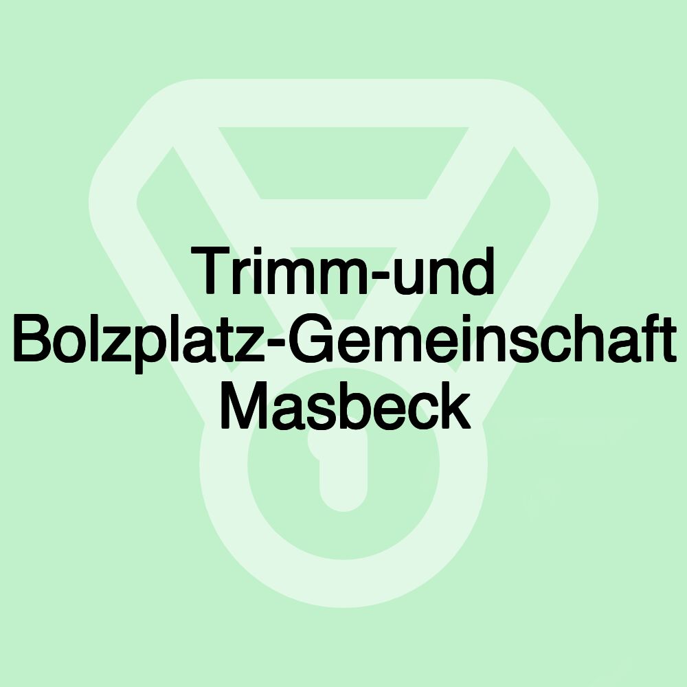 Trimm-und Bolzplatz-Gemeinschaft Masbeck