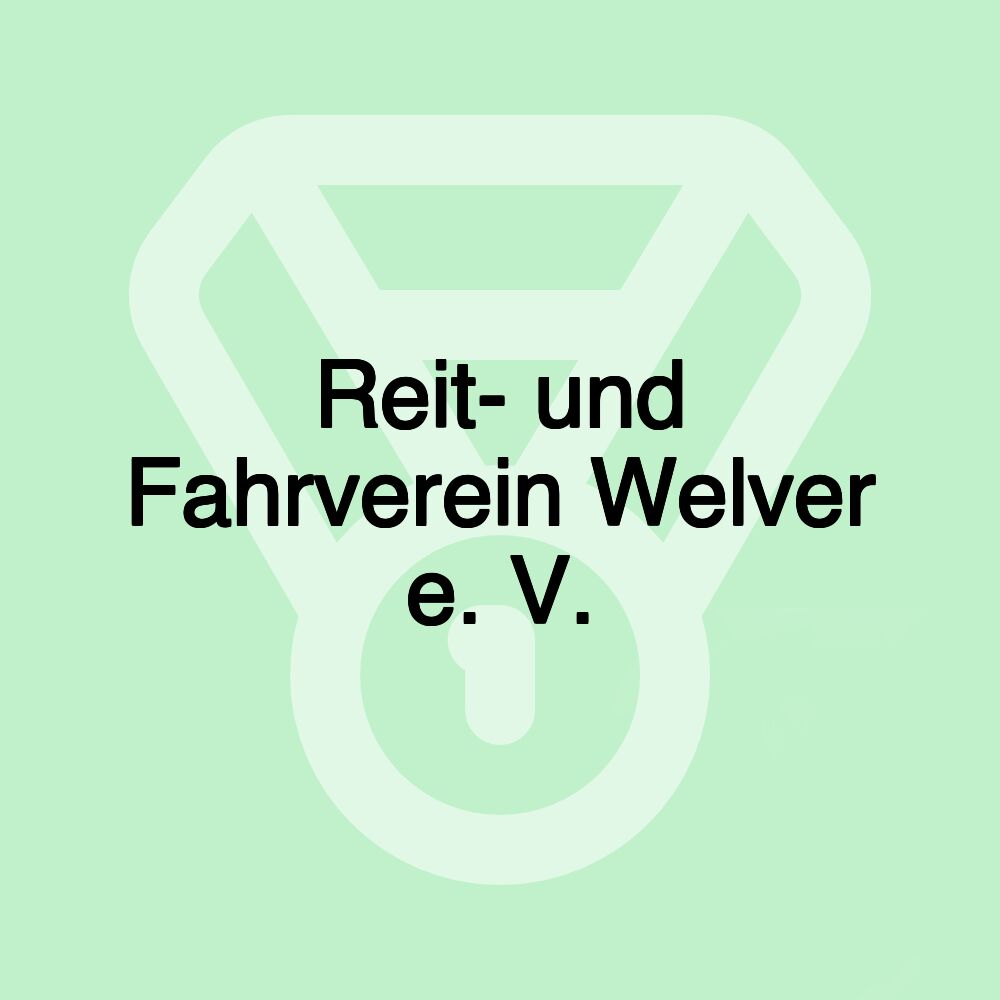 Reit- und Fahrverein Welver e. V.