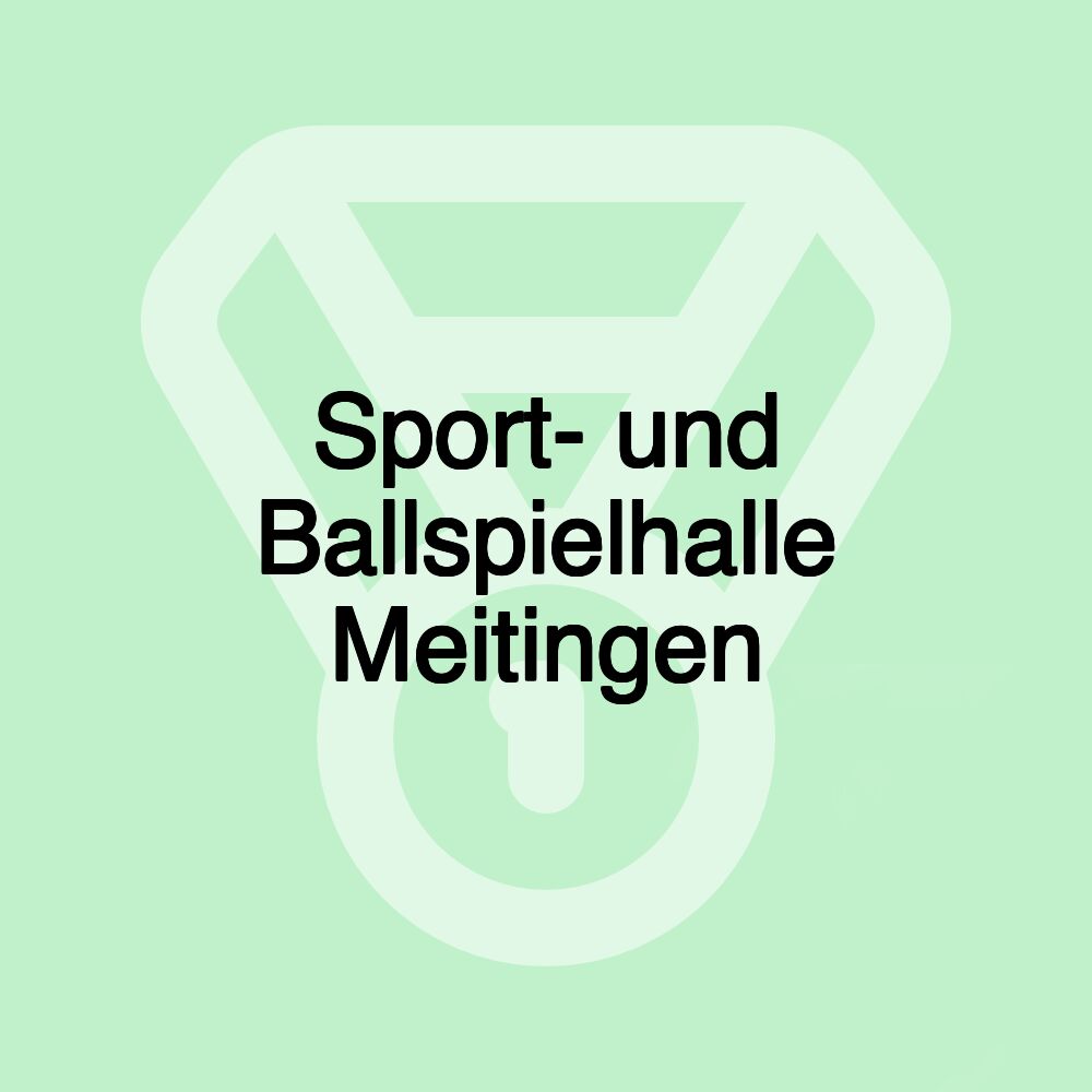 Sport- und Ballspielhalle Meitingen