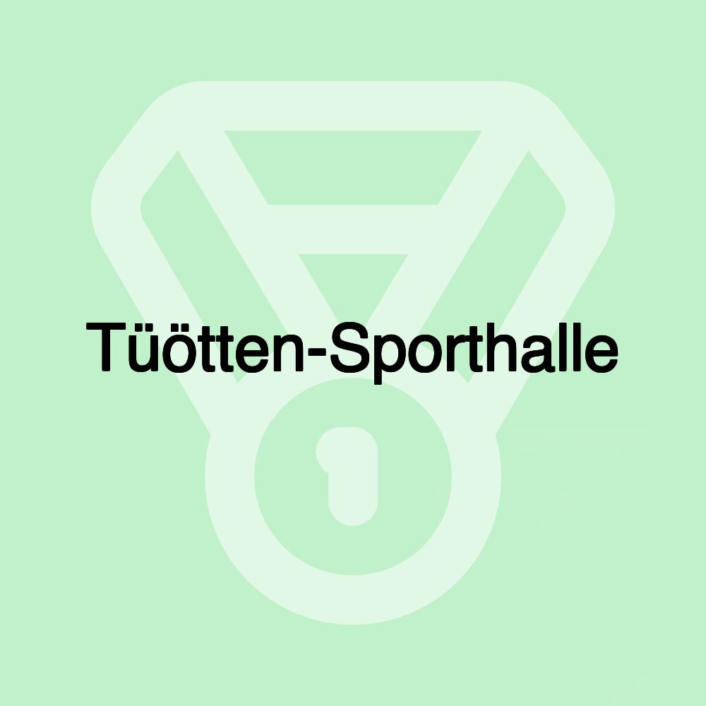 Tüötten-Sporthalle