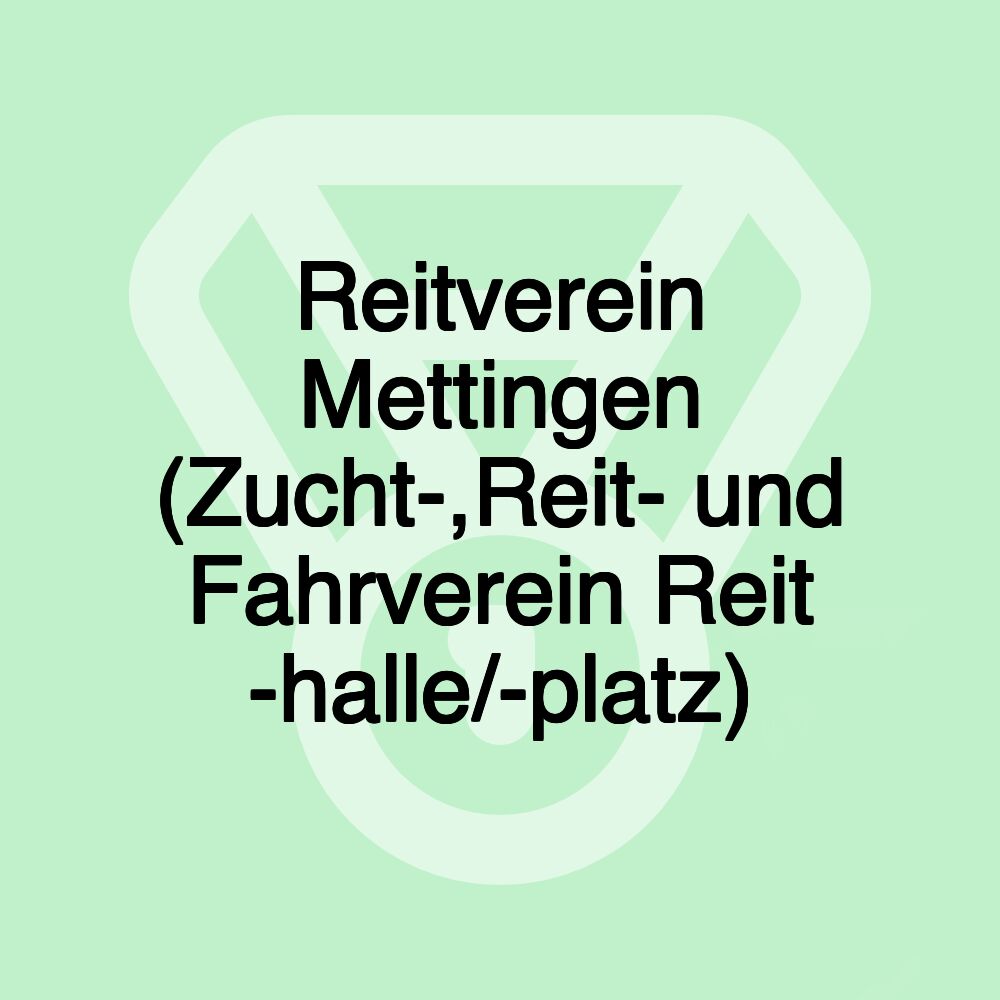 Reitverein Mettingen (Zucht-,Reit- und Fahrverein Reit -halle/-platz)