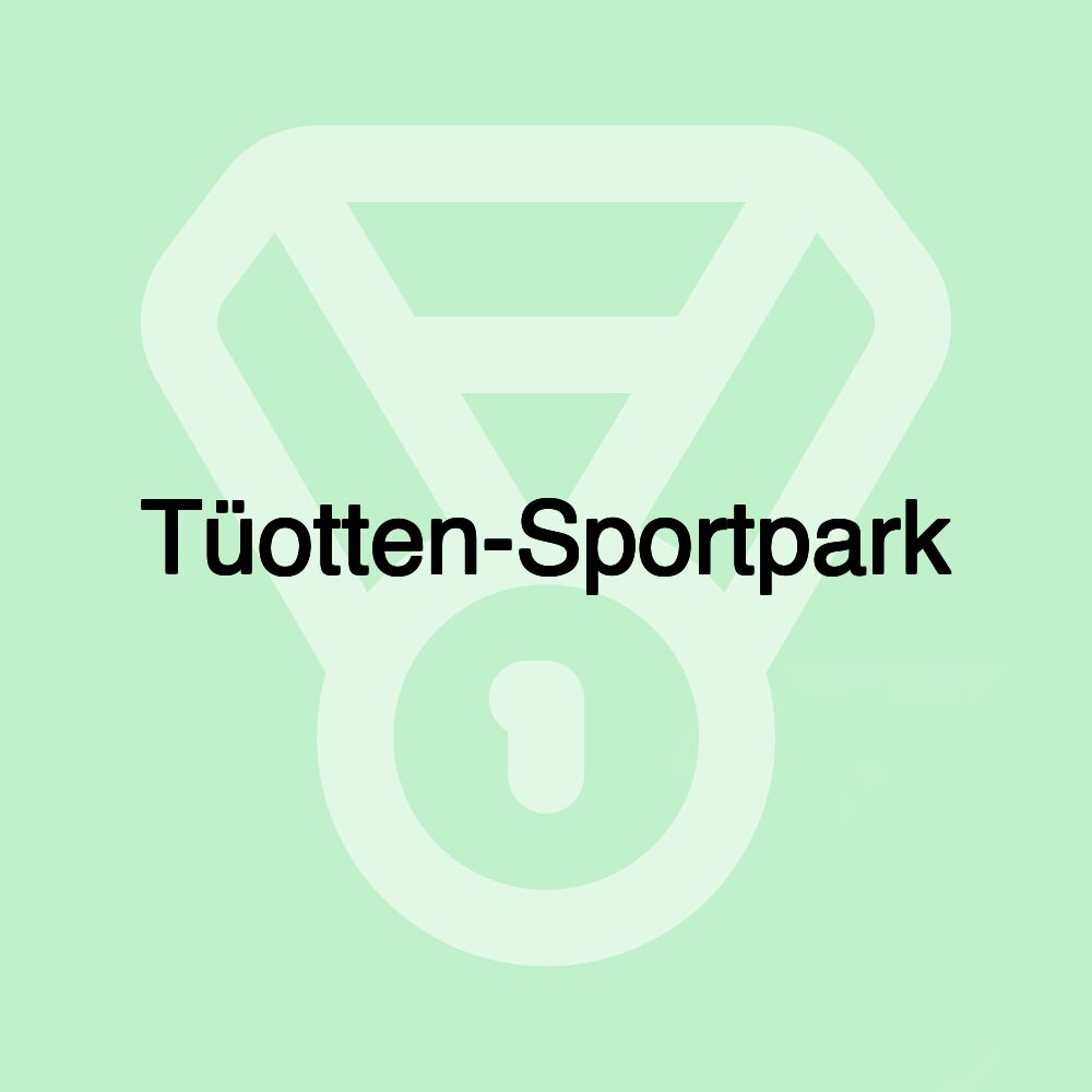 Tüotten-Sportpark