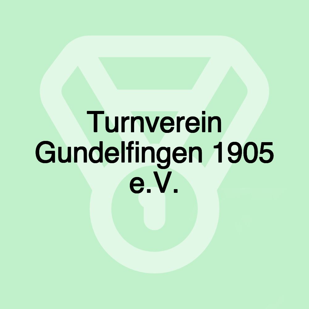 Turnverein Gundelfingen 1905 e.V.