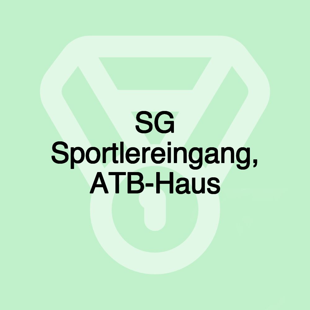 SG Sportlereingang, ATB-Haus