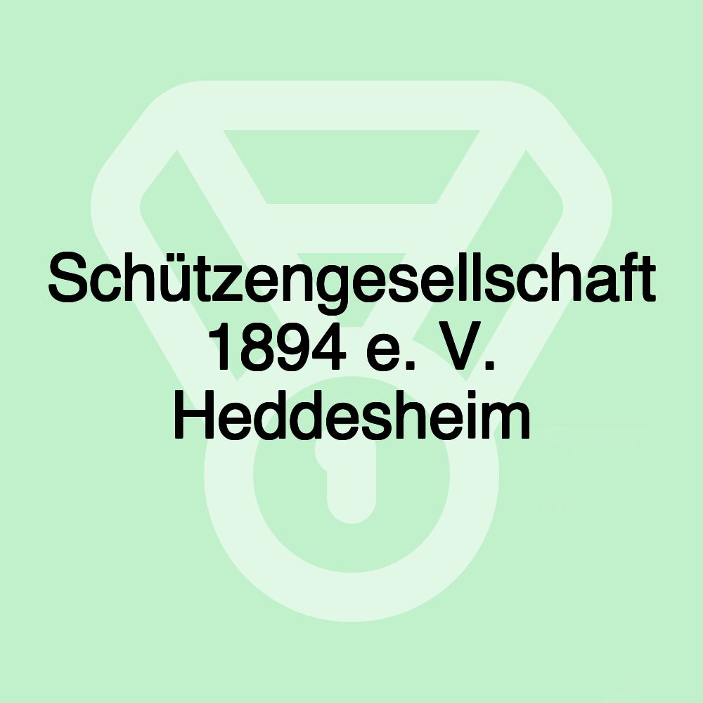 Schützengesellschaft 1894 e. V. Heddesheim