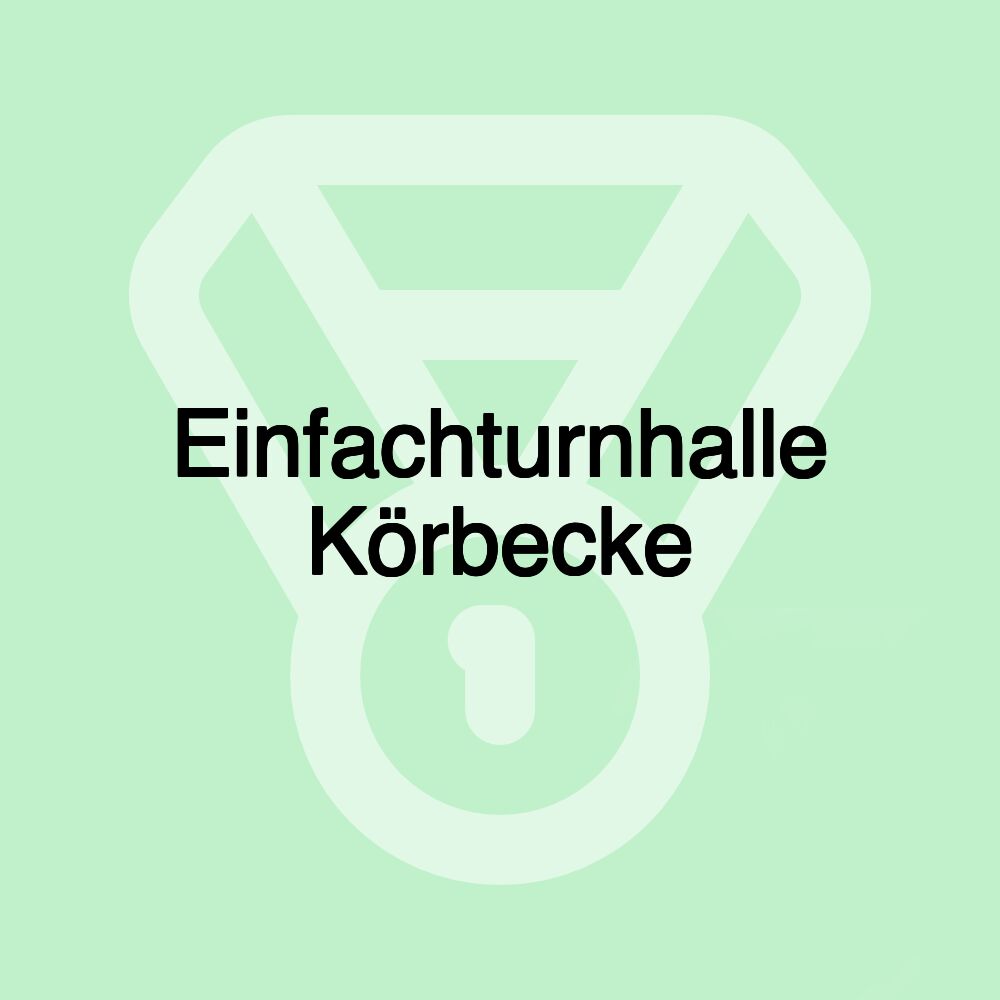 Einfachturnhalle Körbecke