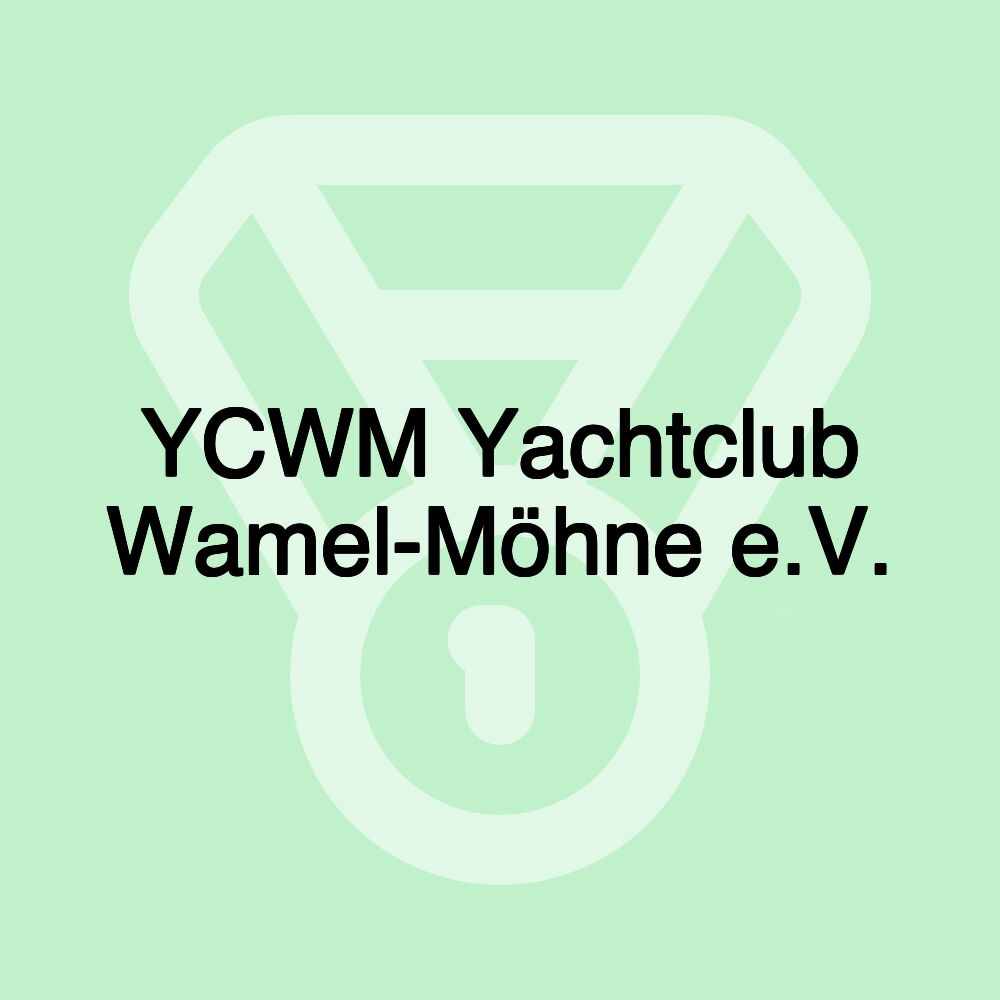 YCWM Yachtclub Wamel-Möhne e.V.