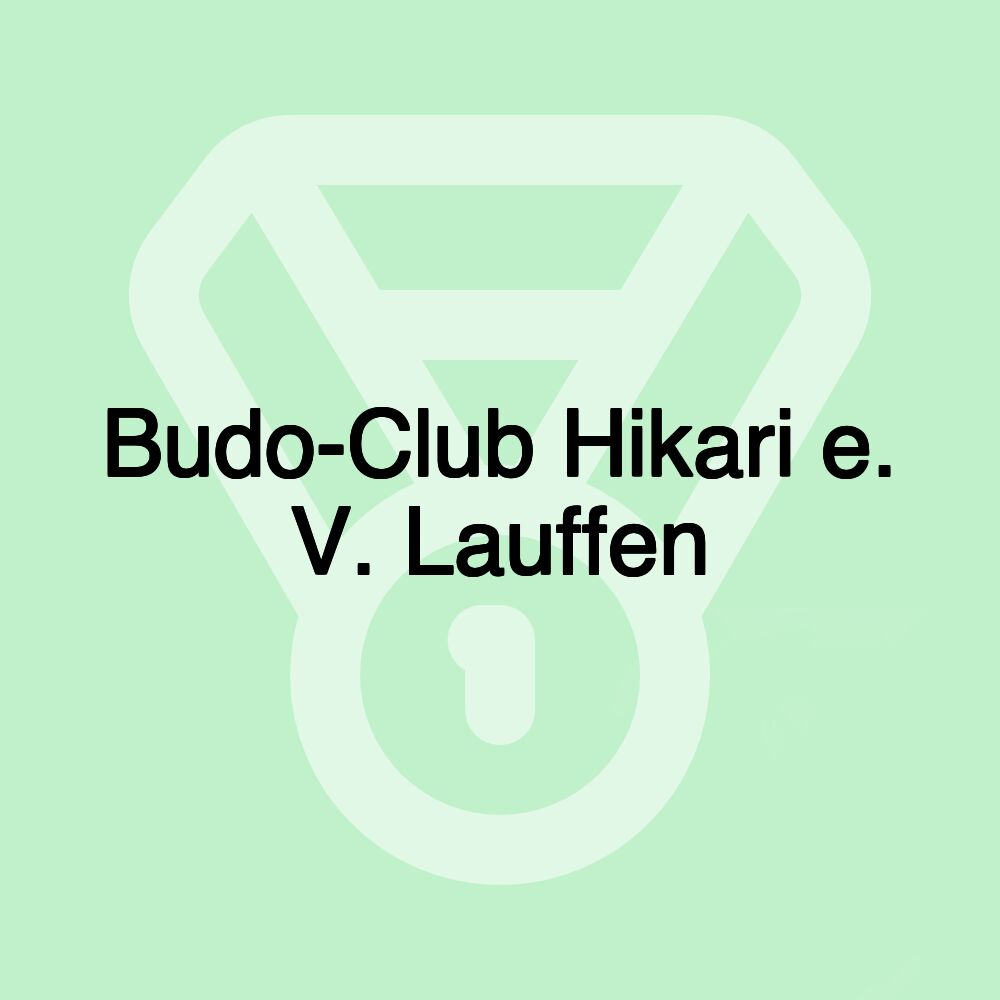 Budo-Club Hikari e. V. Lauffen