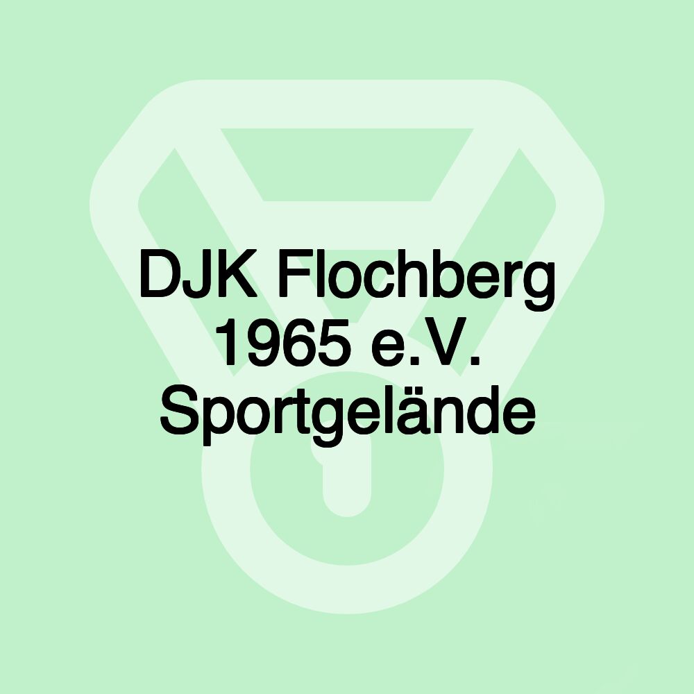 DJK Flochberg 1965 e.V. Sportgelände