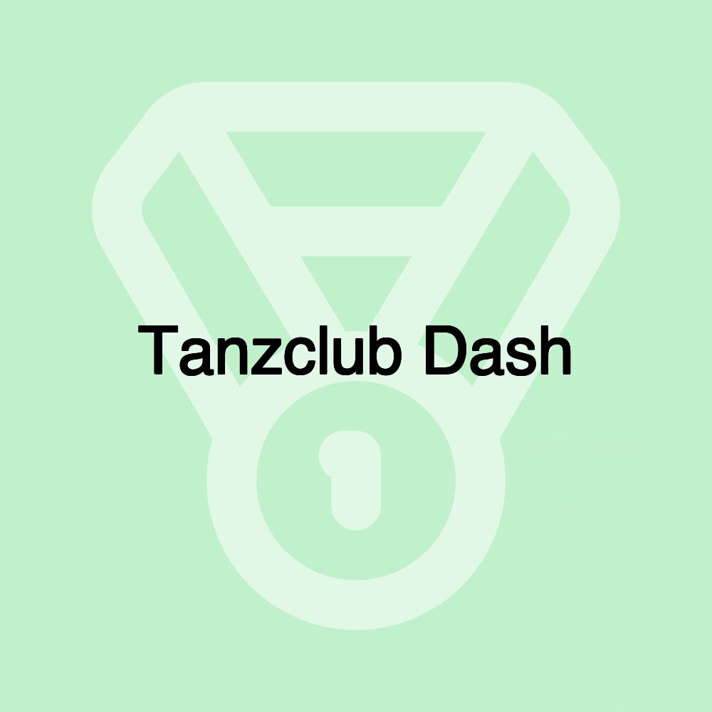 Tanzclub Dash