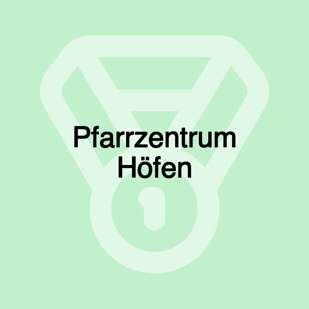 Pfarrzentrum Höfen