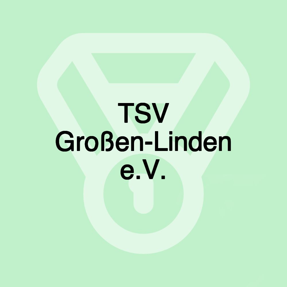 TSV Großen-Linden e.V.