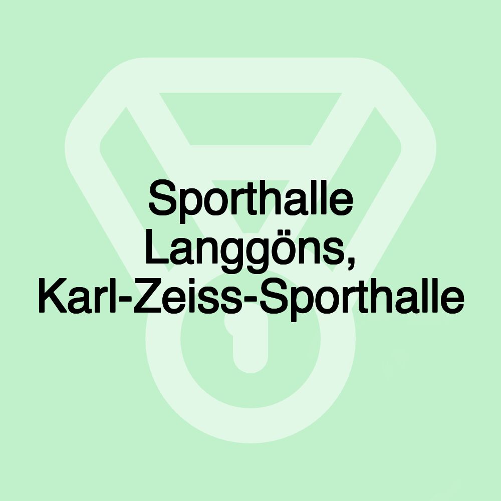 Sporthalle Langgöns, Karl-Zeiss-Sporthalle