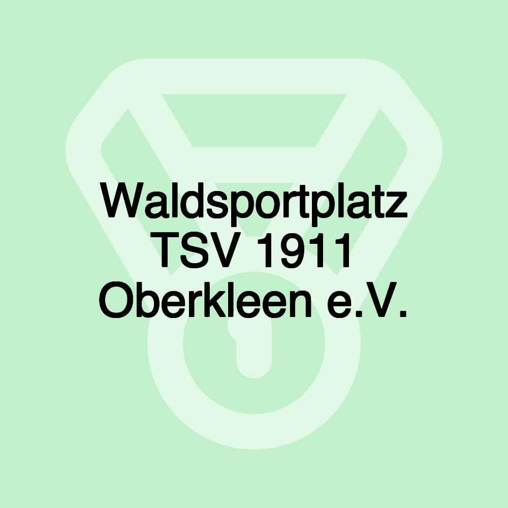 Waldsportplatz TSV 1911 Oberkleen e.V.