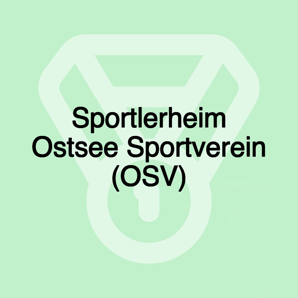 Sportlerheim Ostsee Sportverein (OSV)