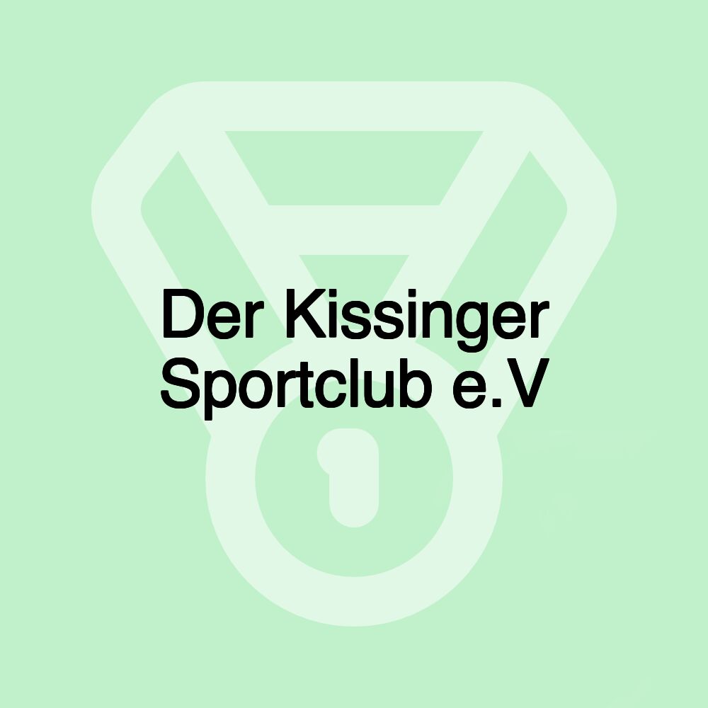 Der Kissinger Sportclub e.V