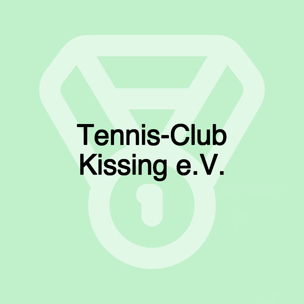 Tennis-Club Kissing e.V.