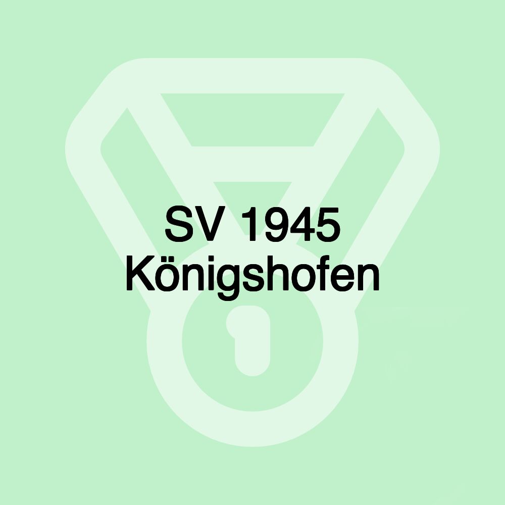 SV 1945 Königshofen