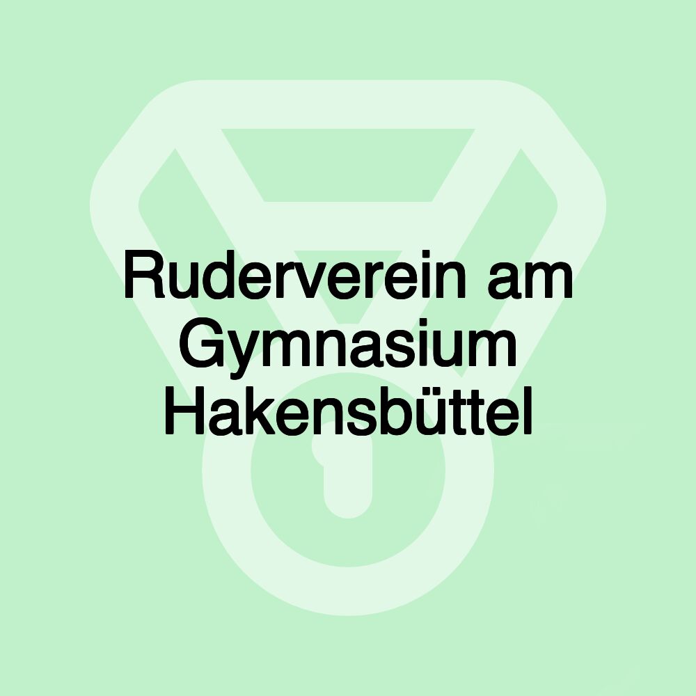 Ruderverein am Gymnasium Hakensbüttel