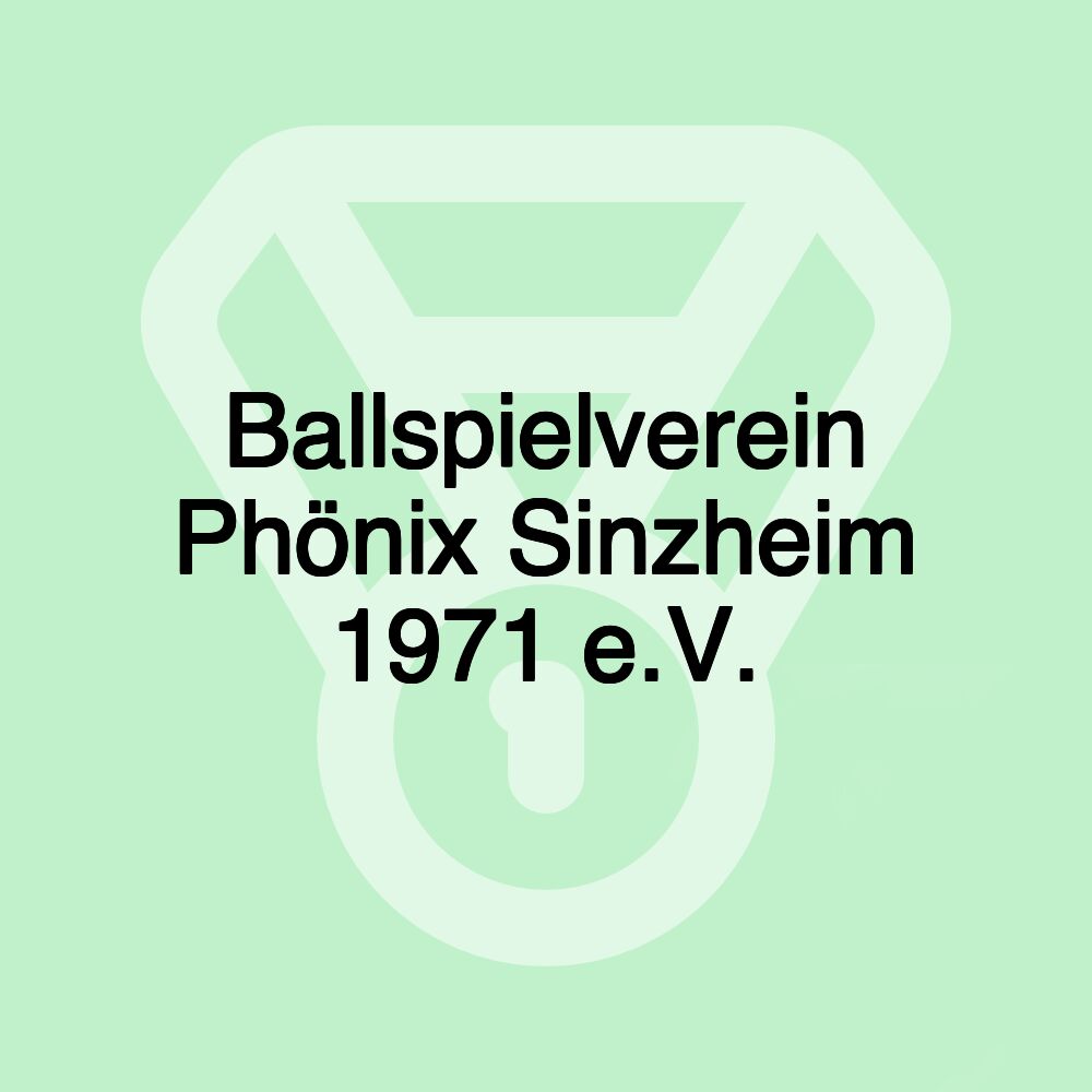 Ballspielverein Phönix Sinzheim 1971 e.V.