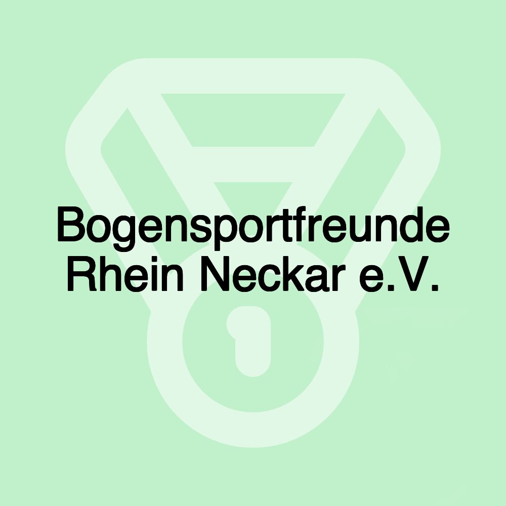 Bogensportfreunde Rhein Neckar e.V.