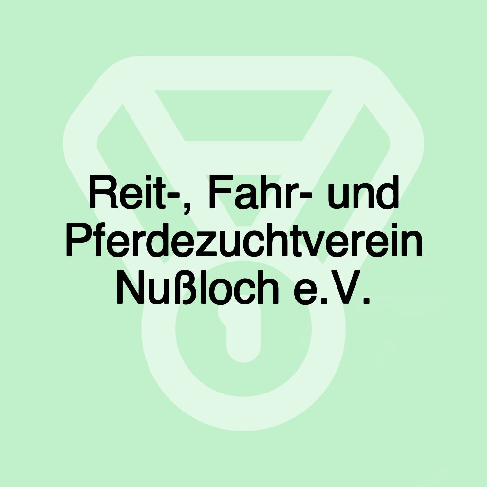 Reit-, Fahr- und Pferdezuchtverein Nußloch e.V.