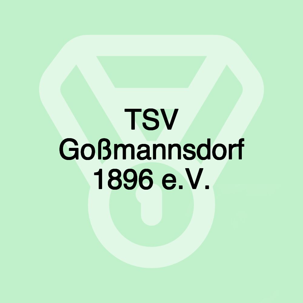 TSV Goßmannsdorf 1896 e.V.