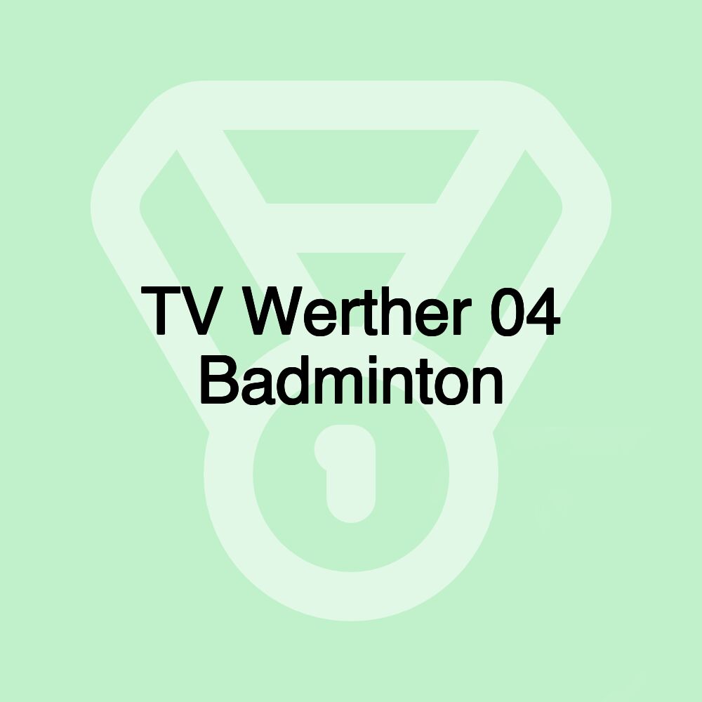 TV Werther 04 Badminton