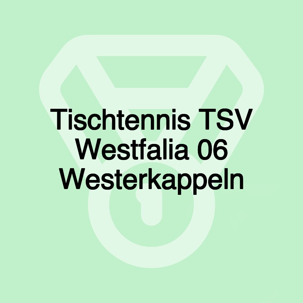 Tischtennis TSV Westfalia 06 Westerkappeln