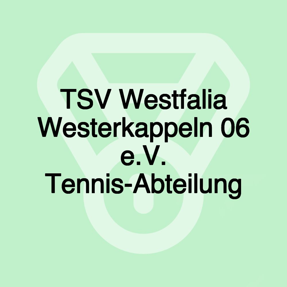 TSV Westfalia Westerkappeln 06 e.V. Tennis-Abteilung