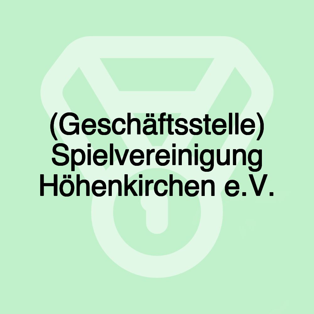 (Geschäftsstelle) Spielvereinigung Höhenkirchen e.V.