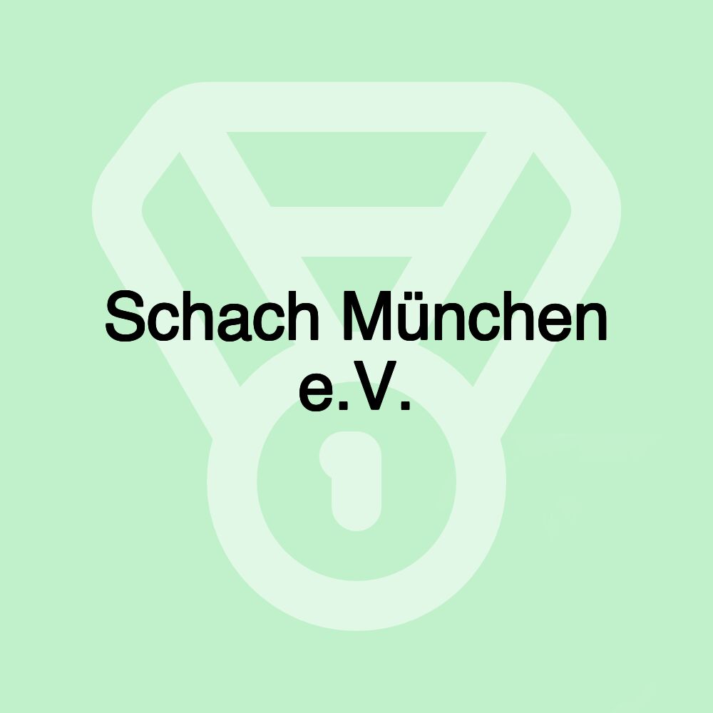 Schach München e.V.