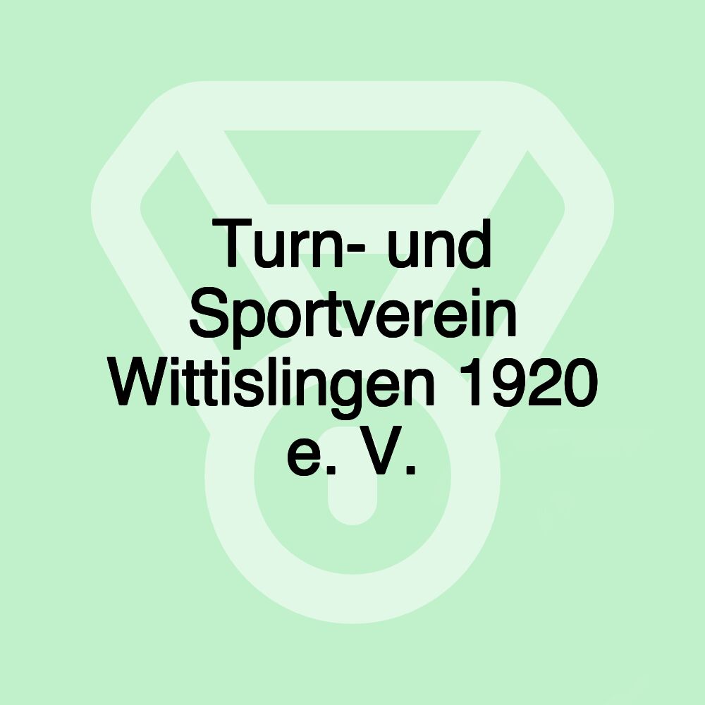 Turn- und Sportverein Wittislingen 1920 e. V.